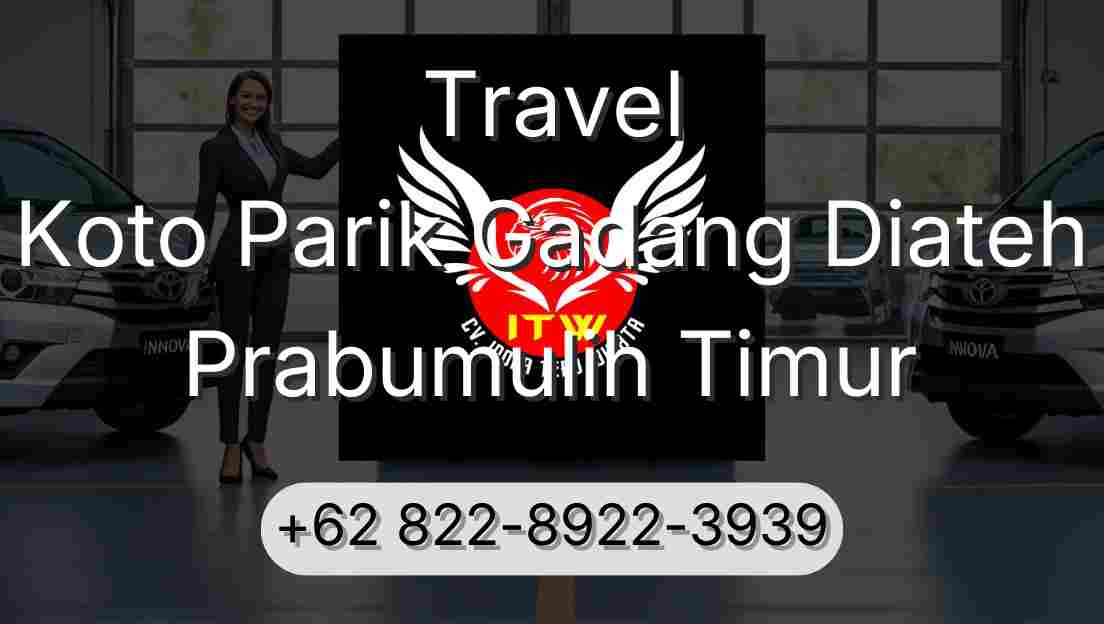 Travel Koto Parik Gadang Diateh Prabumulih Timur