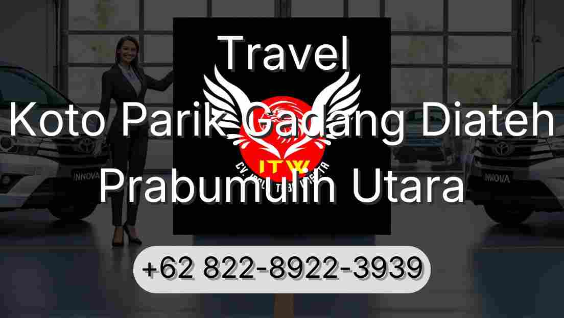 Travel Koto Parik Gadang Diateh Prabumulih Utara