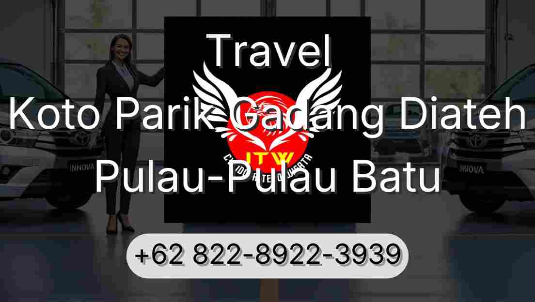 Travel Koto Parik Gadang Diateh Pulau-Pulau Batu