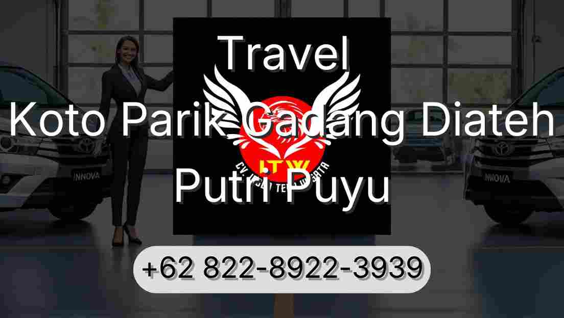 Travel Koto Parik Gadang Diateh Putri Puyu