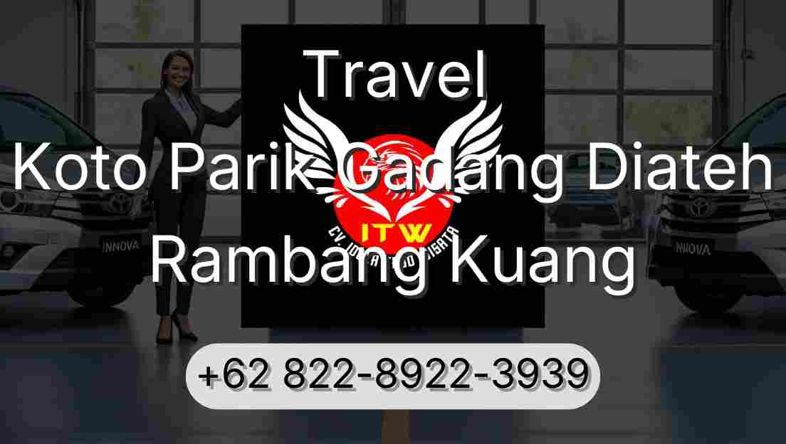 Travel Koto Parik Gadang Diateh Rambang Kuang