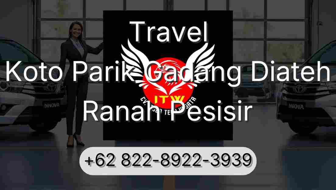 Travel Koto Parik Gadang Diateh Ranah Pesisir