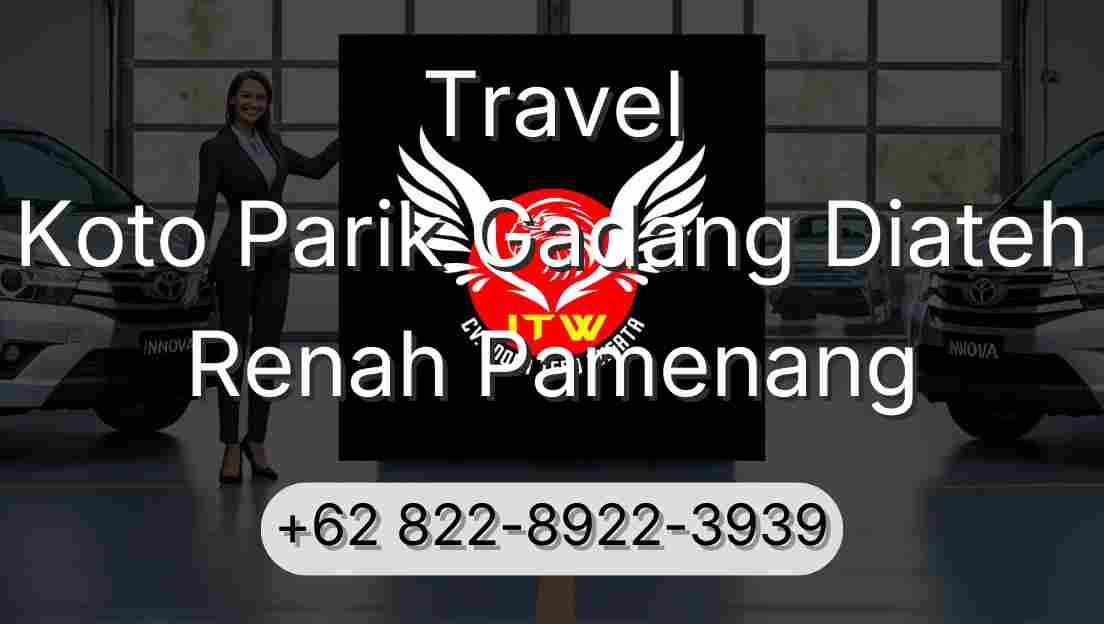 Travel Koto Parik Gadang Diateh Renah Pamenang