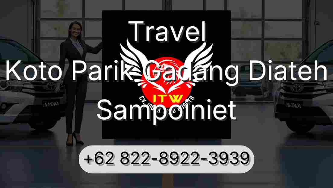 Travel Koto Parik Gadang Diateh Sampoiniet