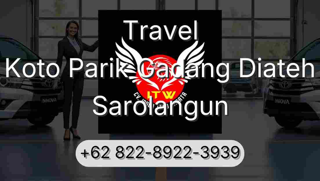 Travel Koto Parik Gadang Diateh Sarolangun