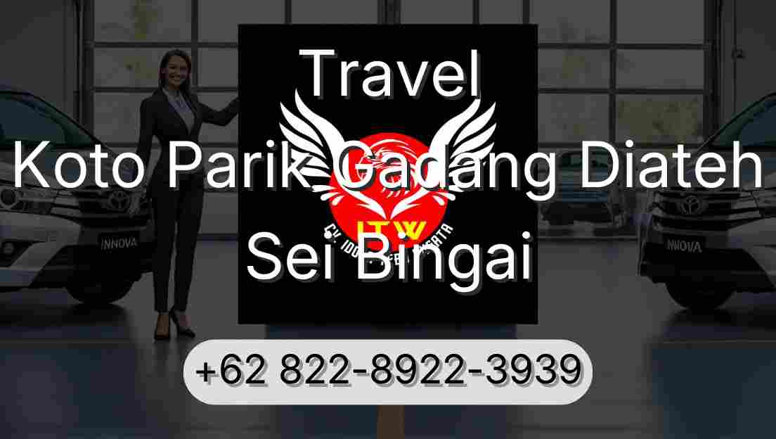 Travel Koto Parik Gadang Diateh Sei Bingai