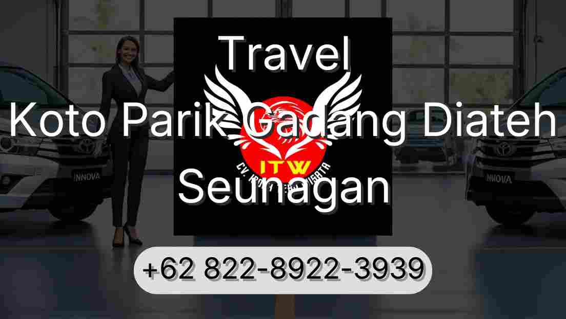 Travel Koto Parik Gadang Diateh Seunagan