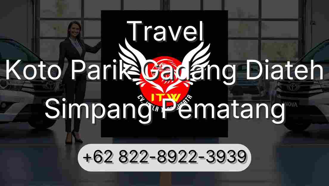 Travel Koto Parik Gadang Diateh Simpang Pematang