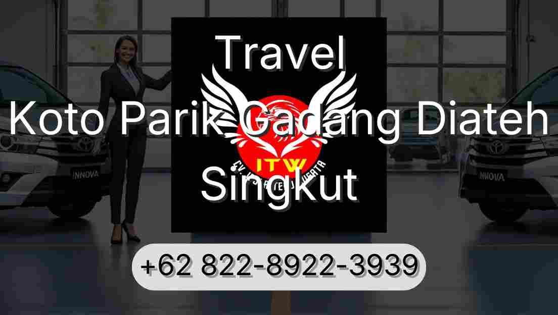 Travel Koto Parik Gadang Diateh Singkut