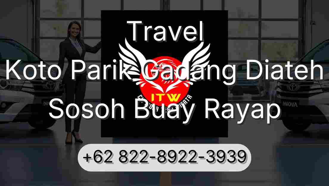 Travel Koto Parik Gadang Diateh Sosoh Buay Rayap