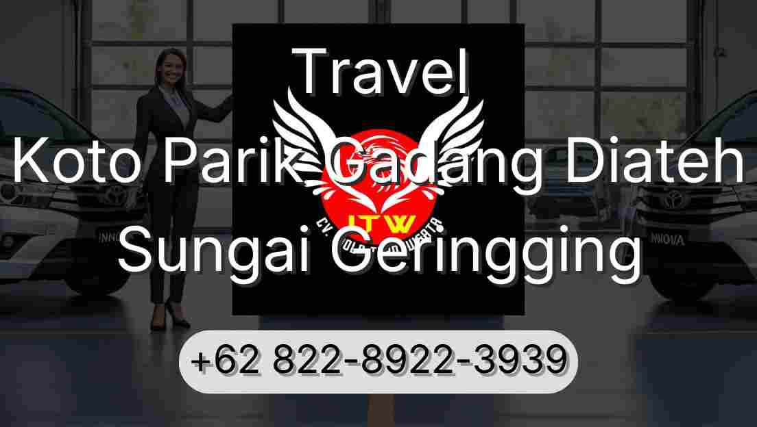 Travel Koto Parik Gadang Diateh Sungai Geringging