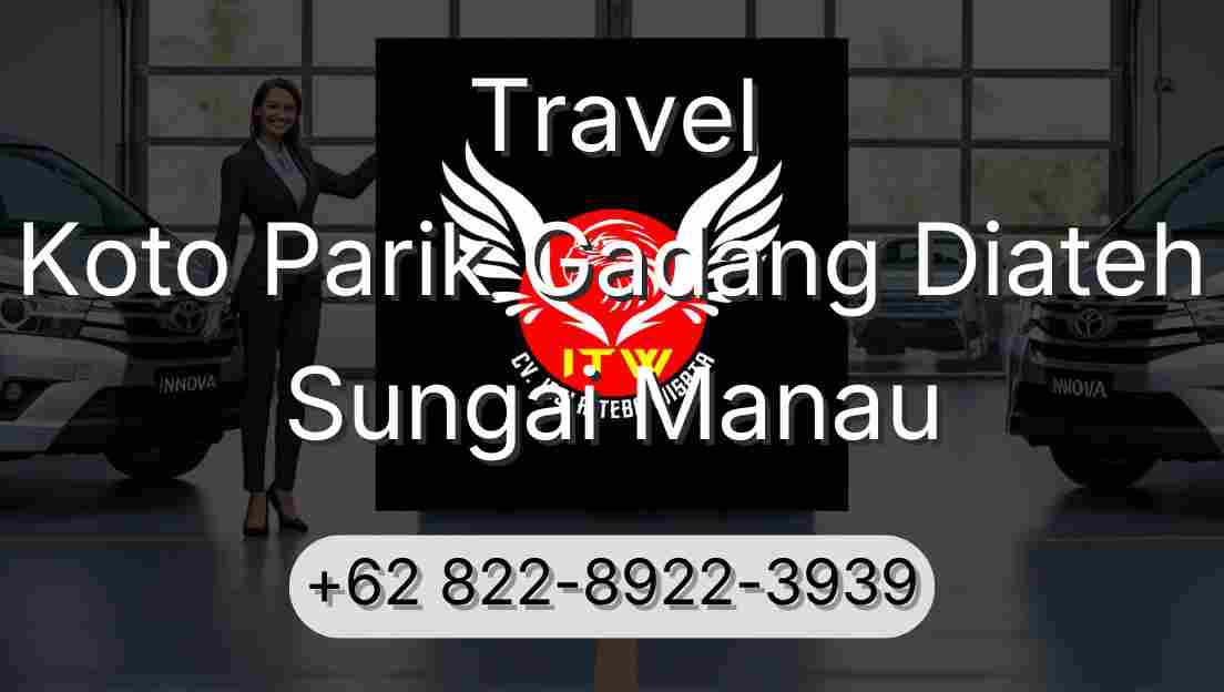 Travel Koto Parik Gadang Diateh Sungai Manau