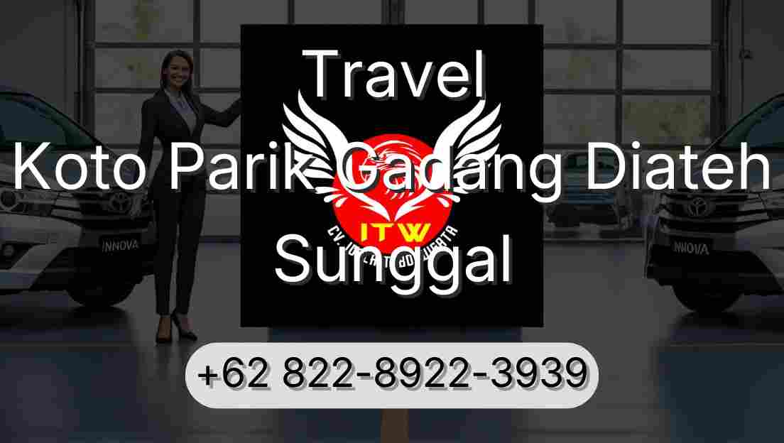 Travel Koto Parik Gadang Diateh Sunggal