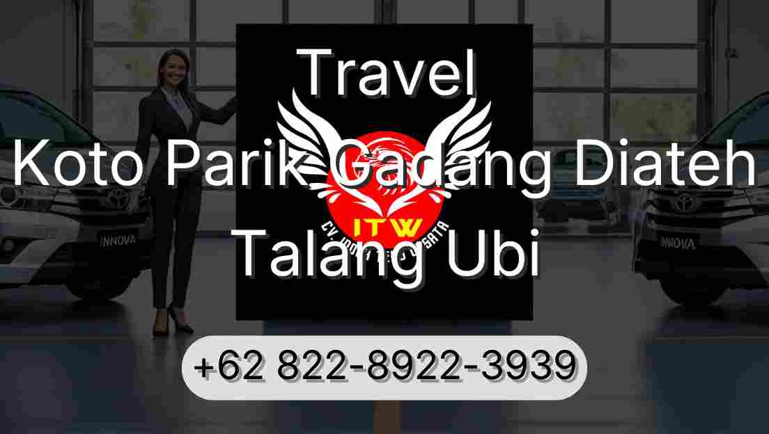 Travel Koto Parik Gadang Diateh Talang Ubi