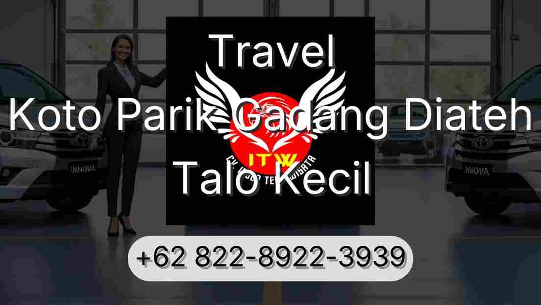Travel Koto Parik Gadang Diateh Talo Kecil