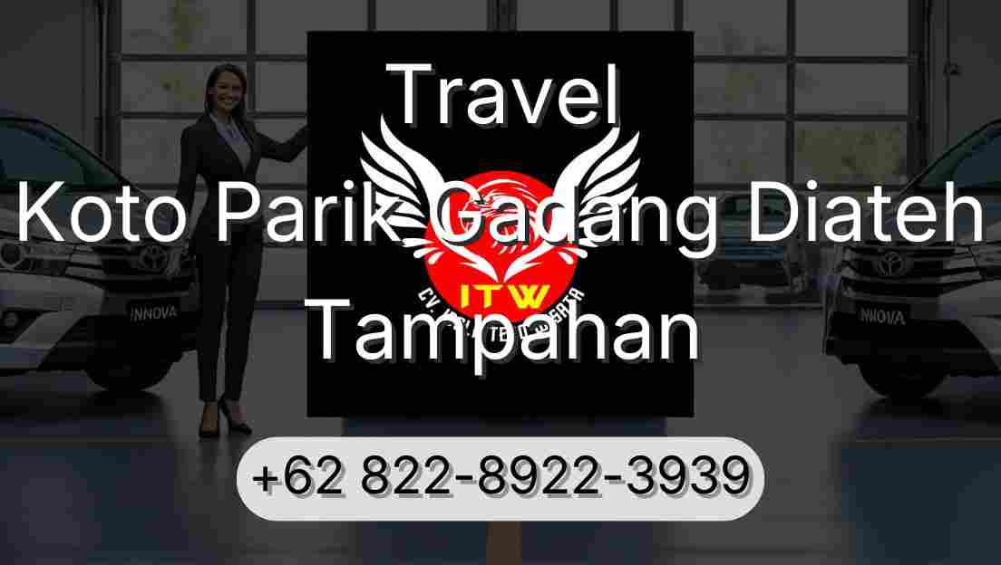 Travel Koto Parik Gadang Diateh Tampahan