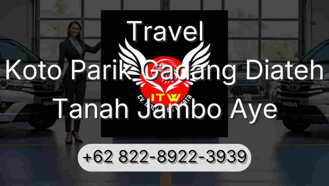 Travel Koto Parik Gadang Diateh Tanah Jambo Aye