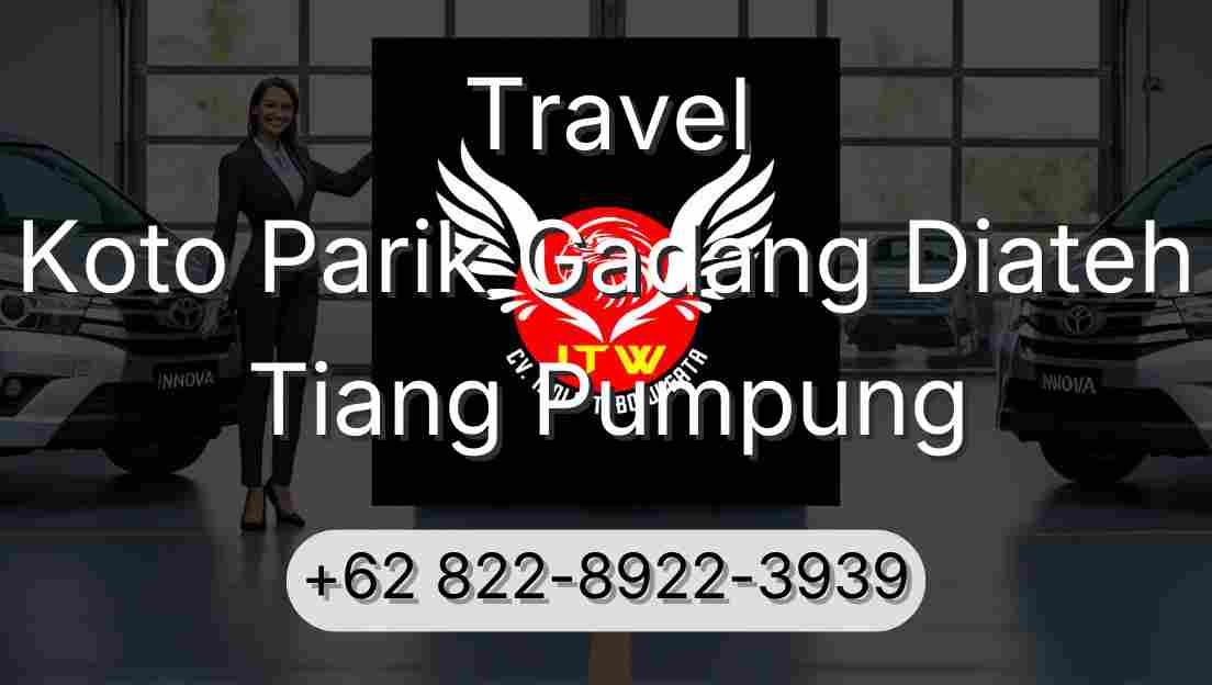 Travel Koto Parik Gadang Diateh Tiang Pumpung