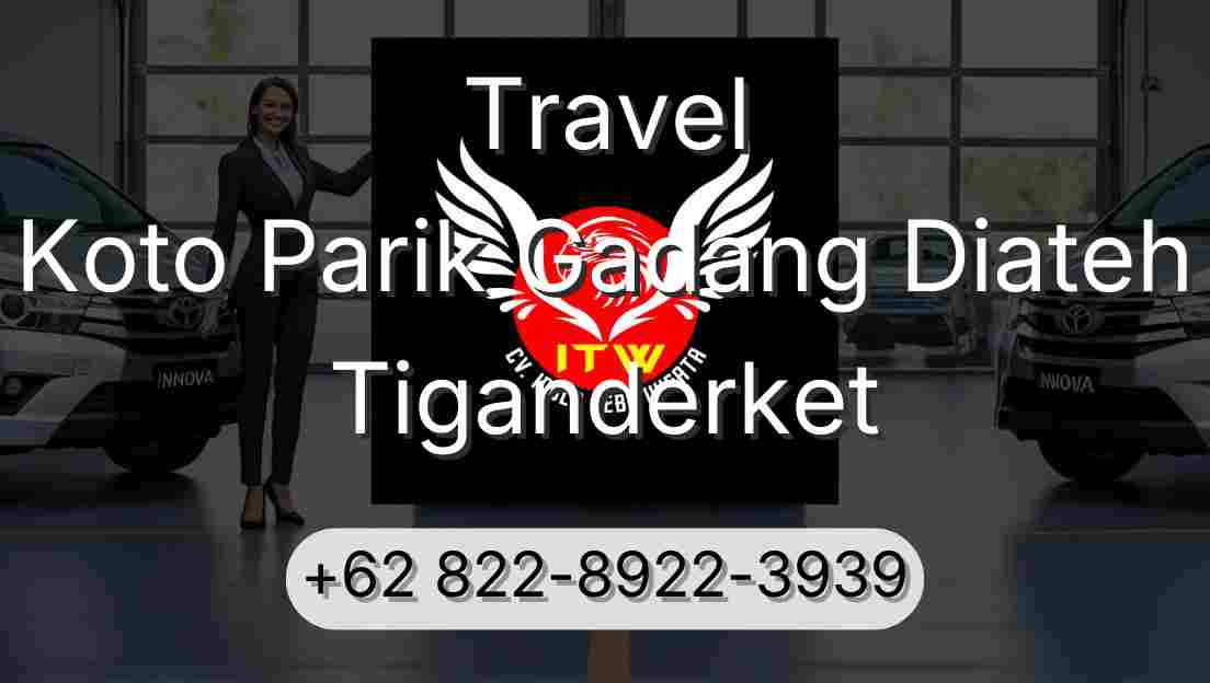 Travel Koto Parik Gadang Diateh Tiganderket