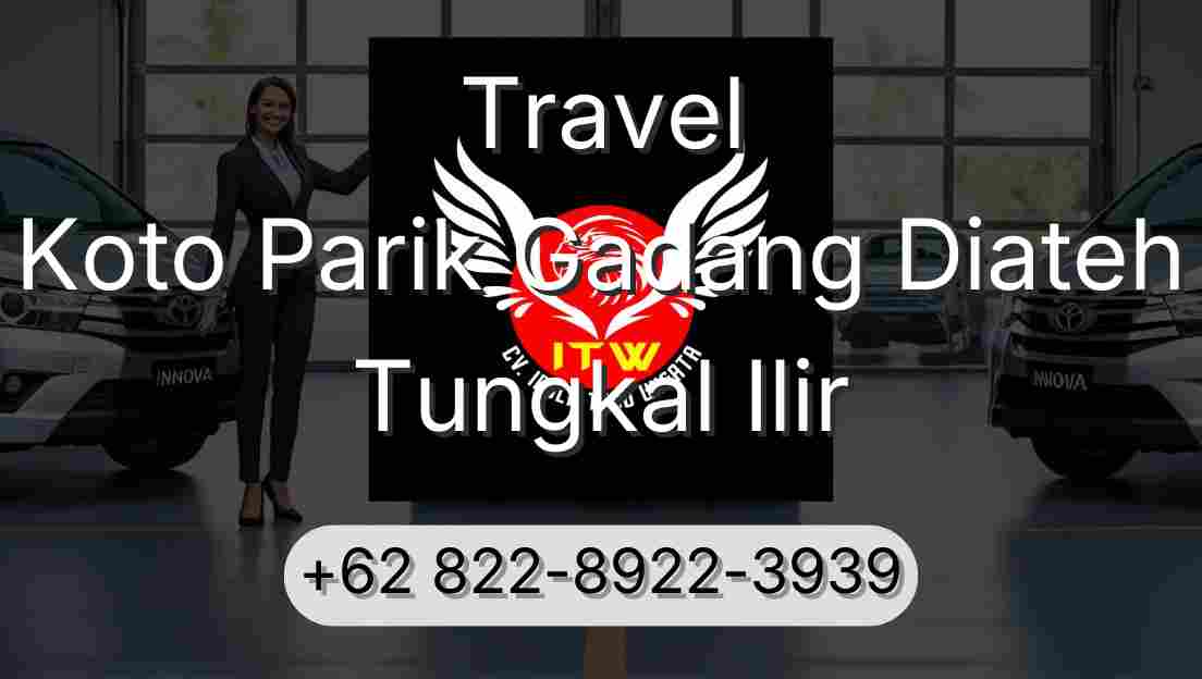 Travel Koto Parik Gadang Diateh Tungkal Ilir