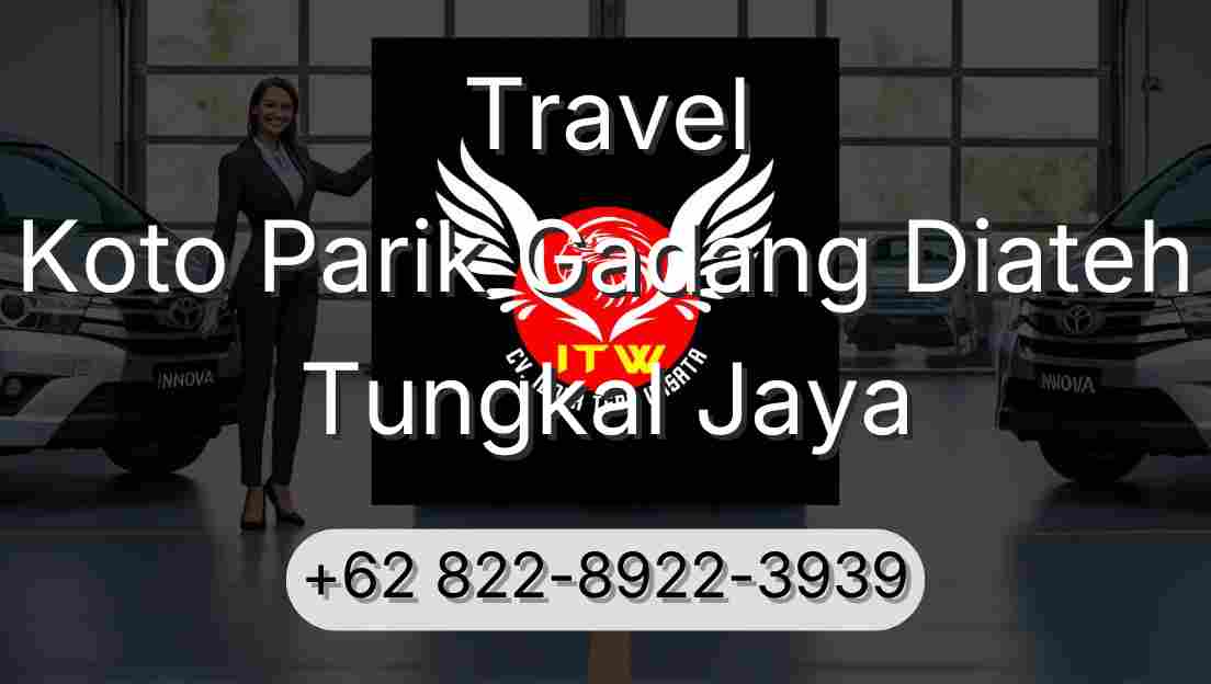 Travel Koto Parik Gadang Diateh Tungkal Jaya