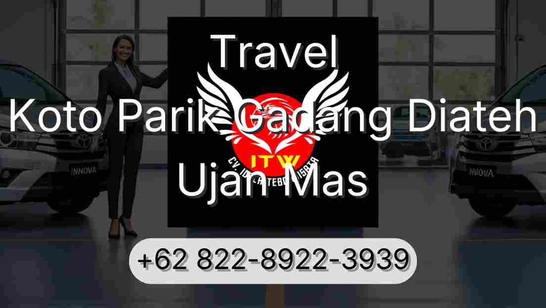 Travel Koto Parik Gadang Diateh Ujan Mas