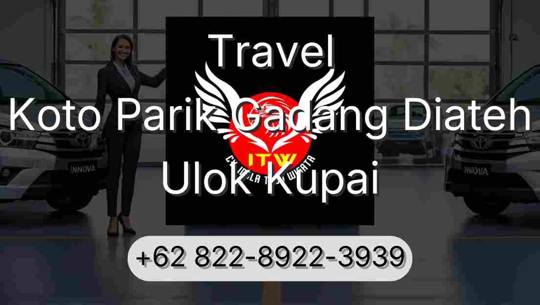 Travel Koto Parik Gadang Diateh Ulok Kupai