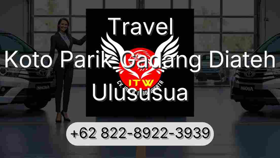 Travel Koto Parik Gadang Diateh Ulususua