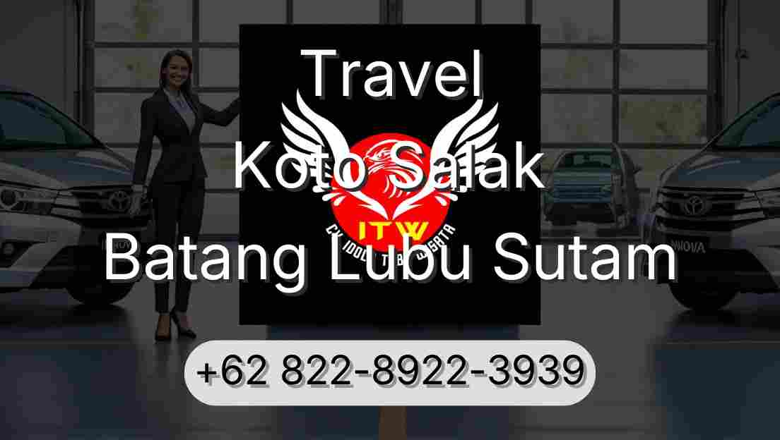Travel Koto Salak Batang Lubu Sutam