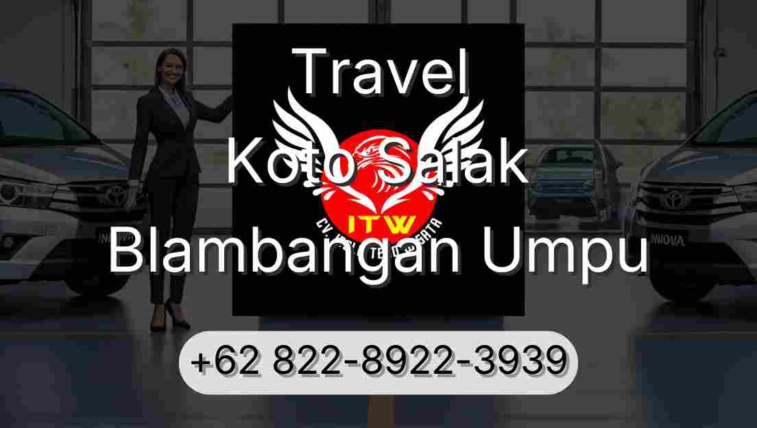 Travel Koto Salak Blambangan Umpu