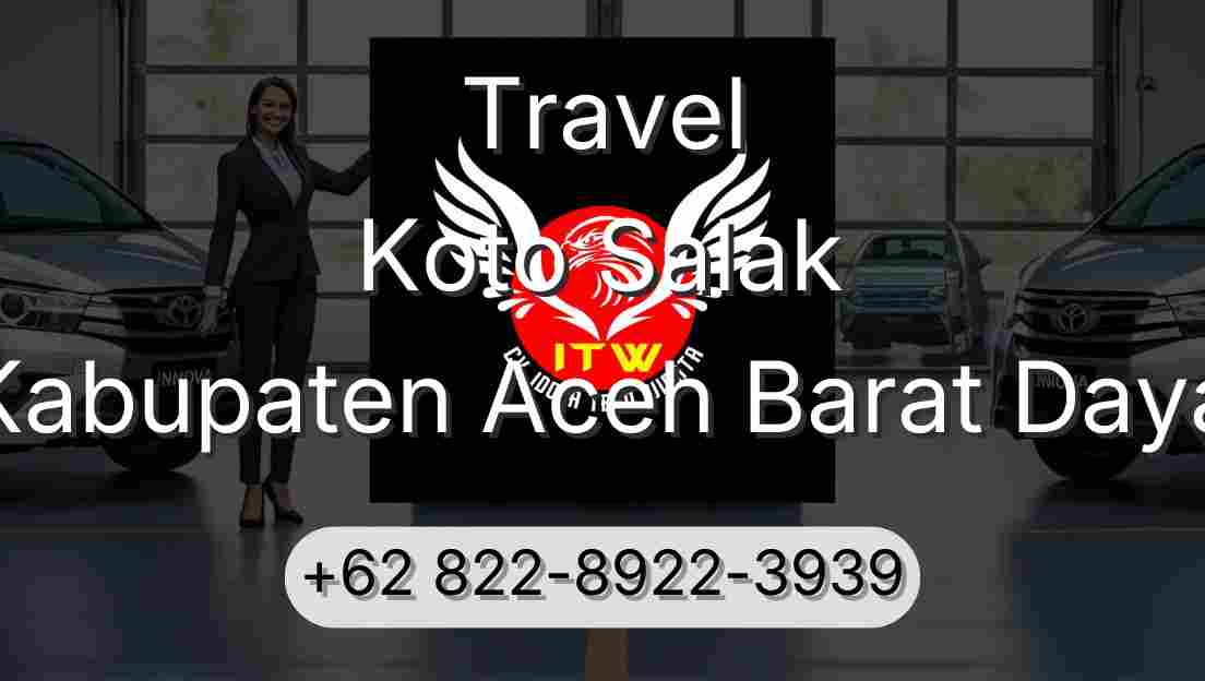 Travel Koto Salak Kabupaten Aceh Barat Daya