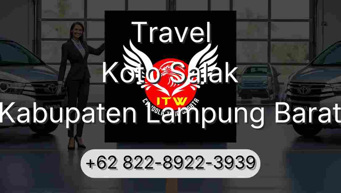 Travel Koto Salak Kabupaten Lampung Barat