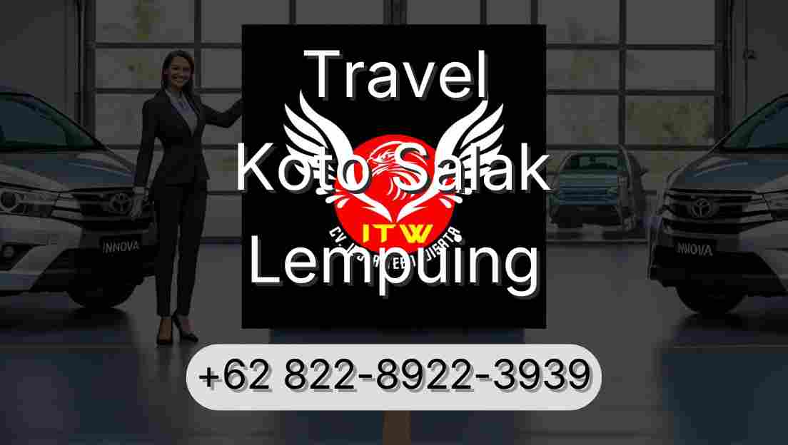 Travel Koto Salak Lempuing