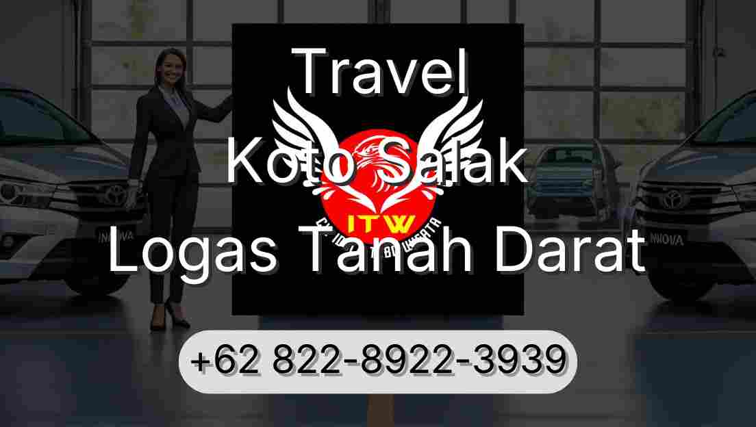 Travel Koto Salak Logas Tanah Darat