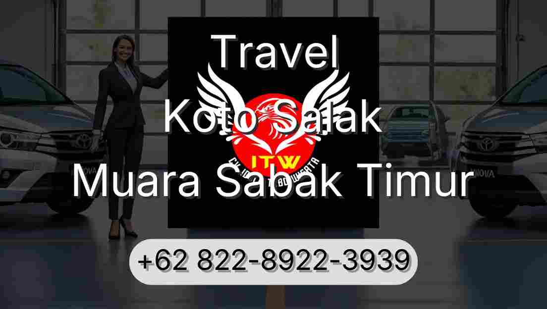 Travel Koto Salak Muara Sabak Timur
