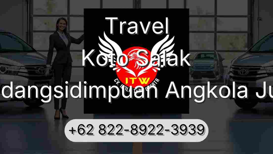 Travel Koto Salak Padangsidimpuan Angkola Julu