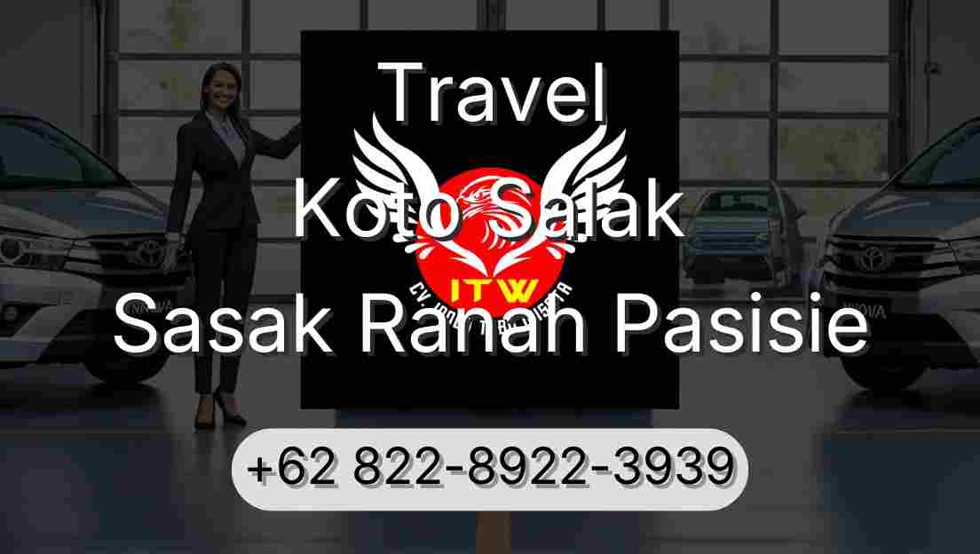 Travel Koto Salak Sasak Ranah Pasisie