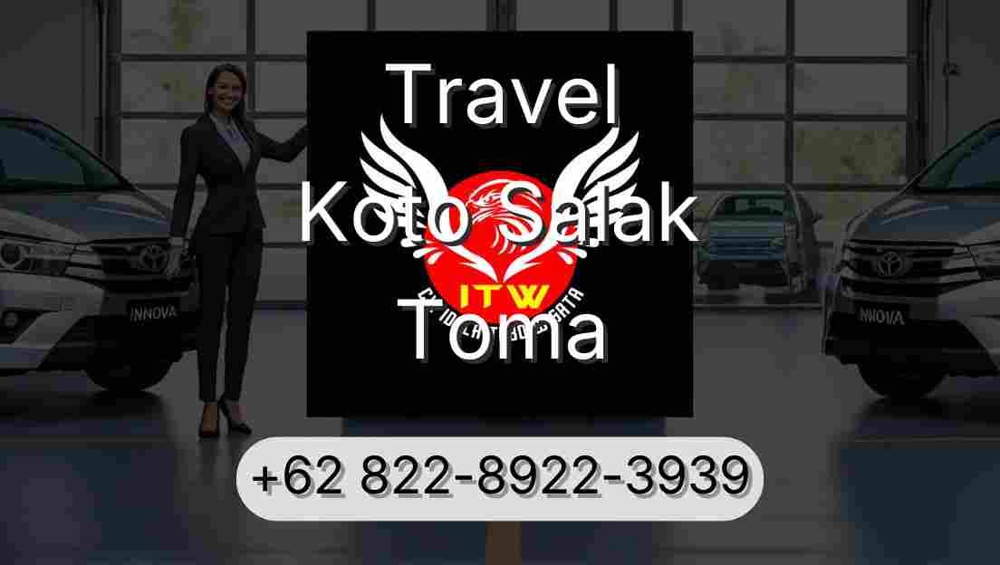 Travel Koto Salak Toma