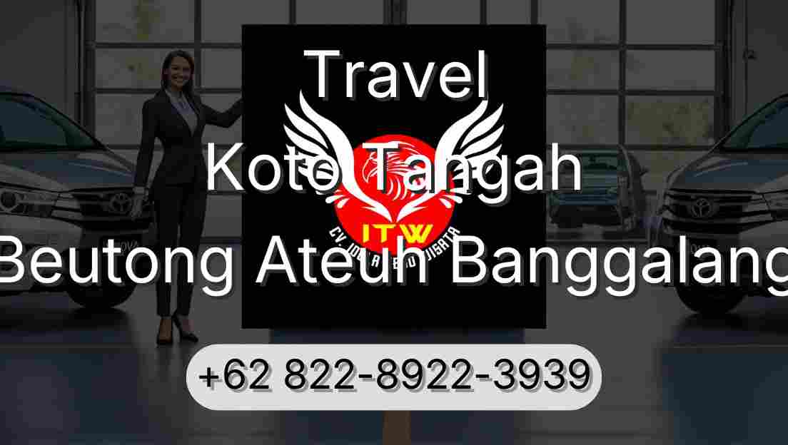Travel Koto Tangah Beutong Ateuh Banggalang