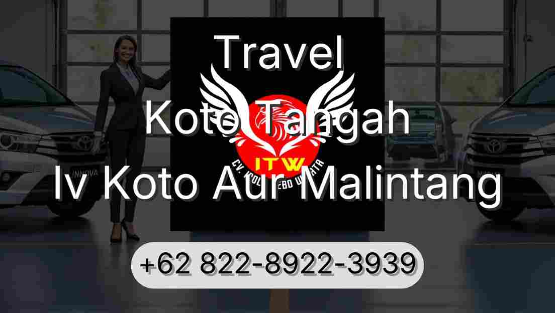 Travel Koto Tangah Iv Koto Aur Malintang