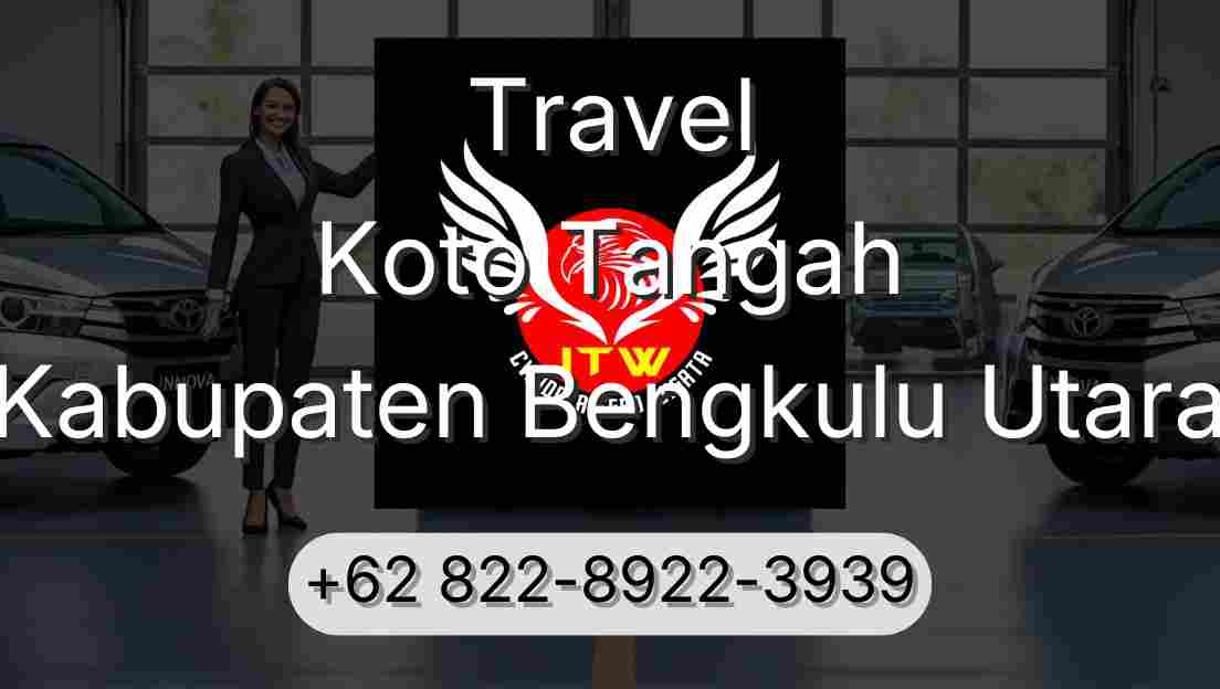 Travel Koto Tangah Kabupaten Bengkulu Utara