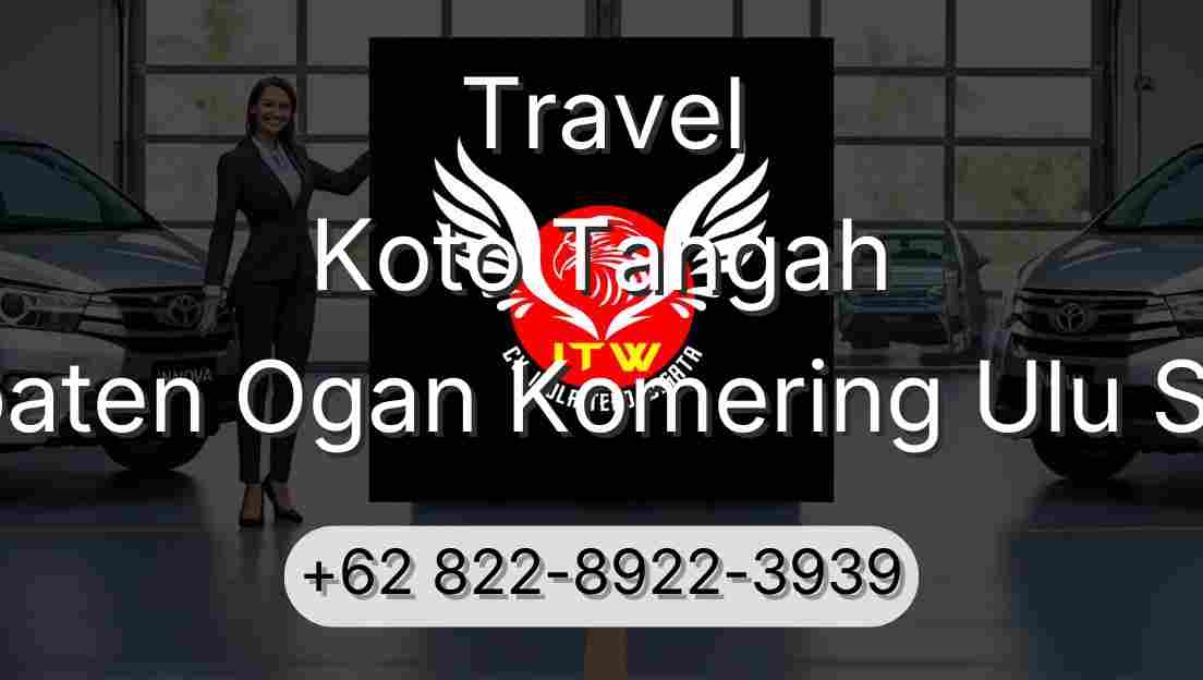 Travel Koto Tangah Kabupaten Ogan Komering Ulu Selatan
