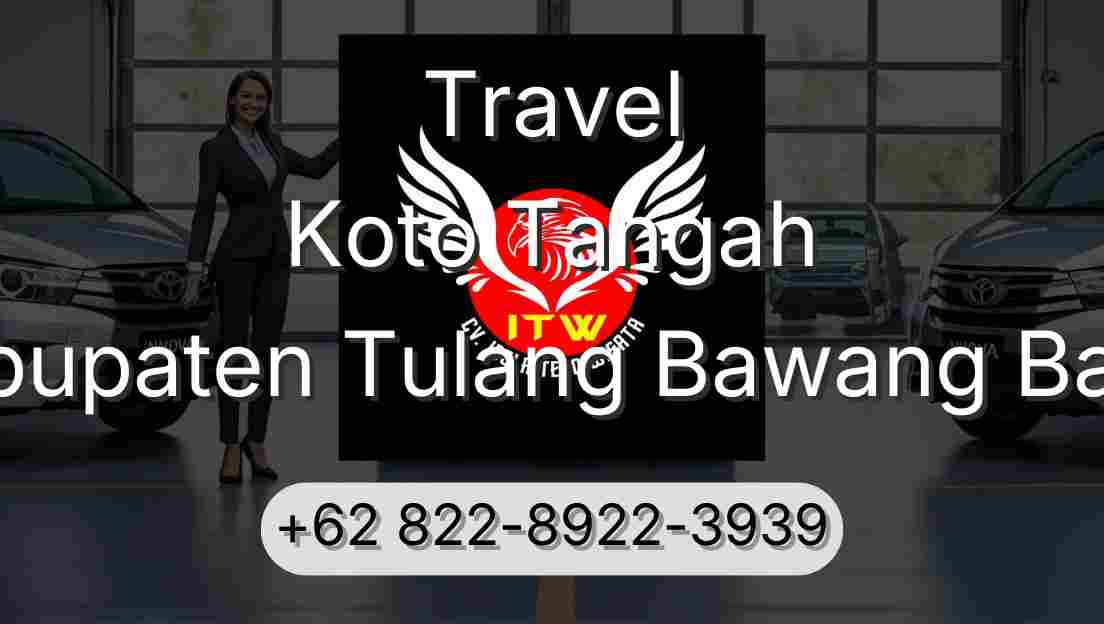 Travel Koto Tangah Kabupaten Tulang Bawang Barat