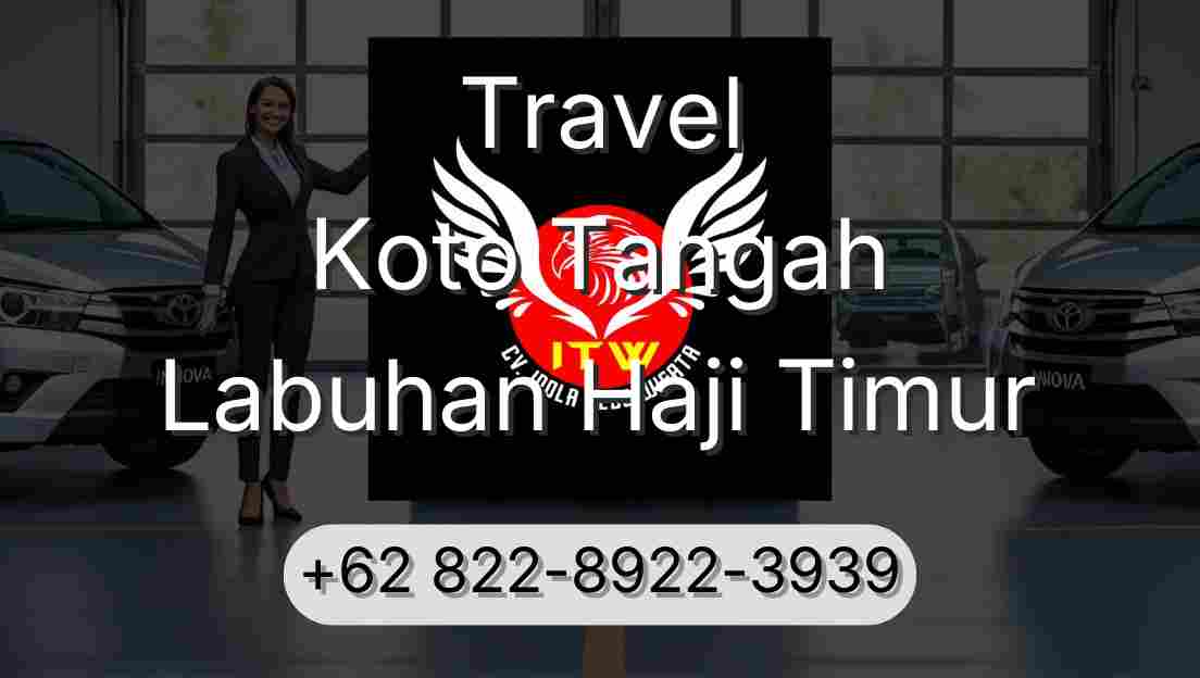 Travel Koto Tangah Labuhan Haji Timur