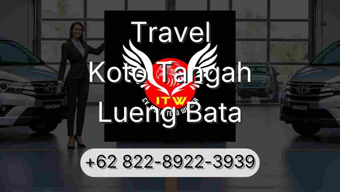 Travel Koto Tangah Lueng Bata