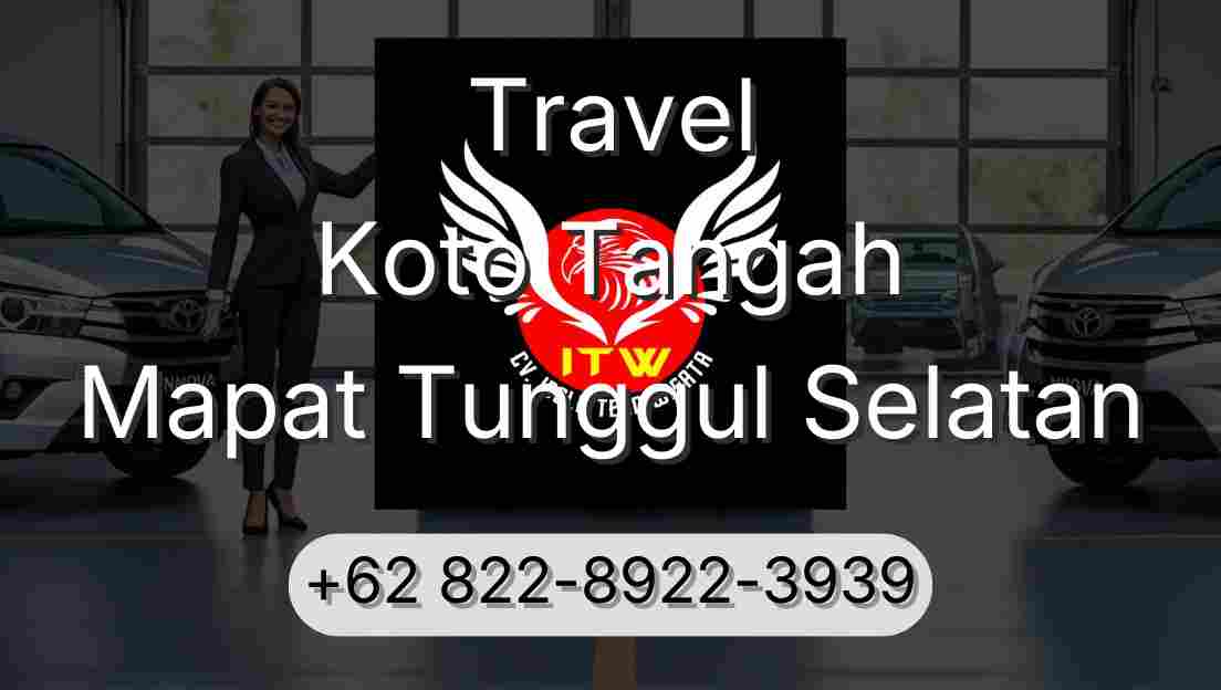 Travel Koto Tangah Mapat Tunggul Selatan