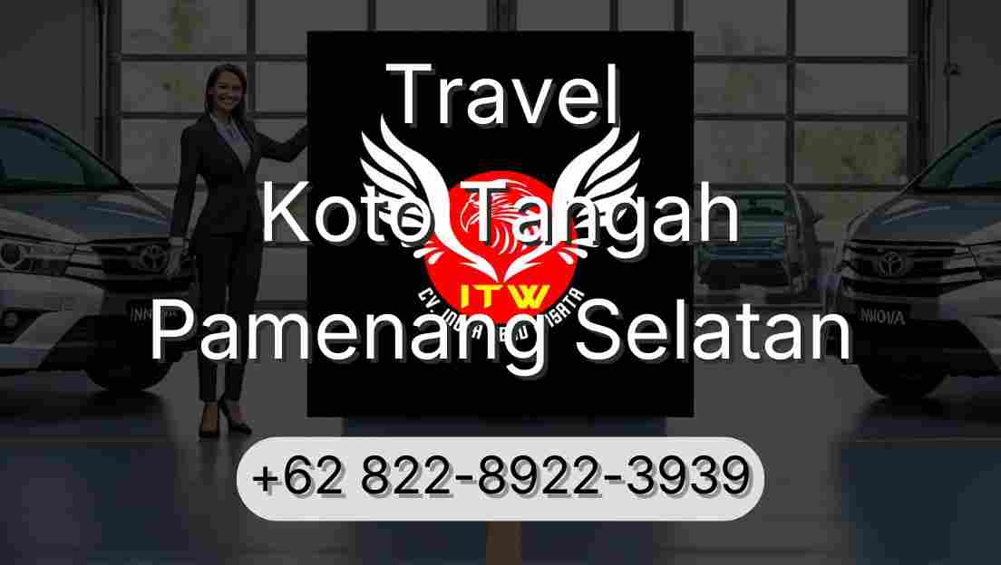 Travel Koto Tangah Pamenang Selatan