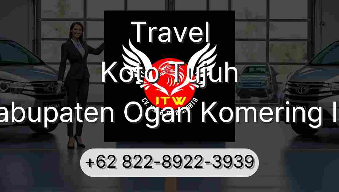 Travel Koto Tujuh Kabupaten Ogan Komering Ilir