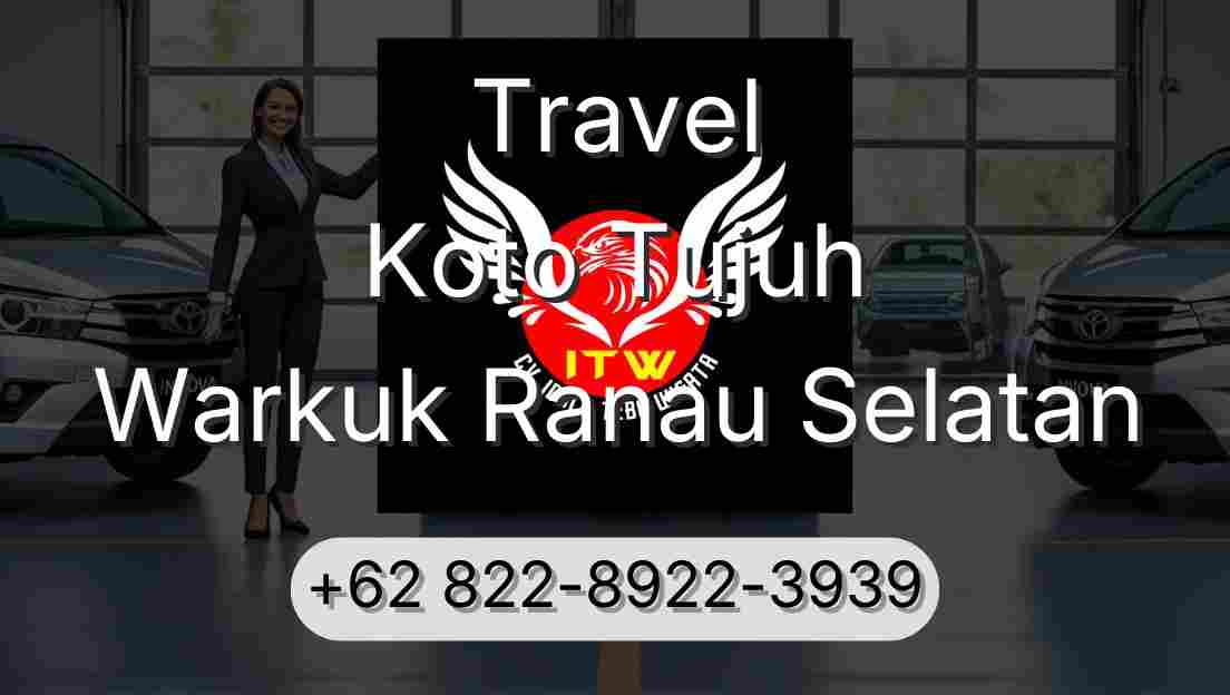 Travel Koto Tujuh Warkuk Ranau Selatan