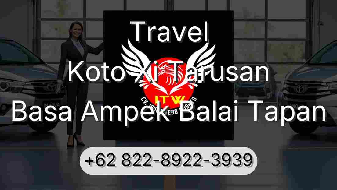 Travel Koto Xi Tarusan Basa Ampek Balai Tapan